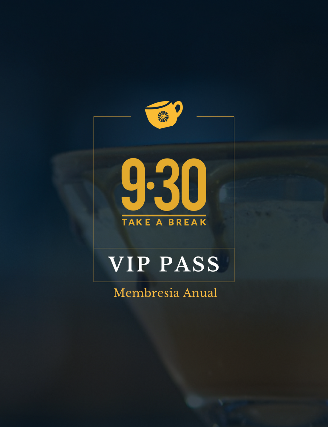 9.30 VIP PASS – Membresia anual
