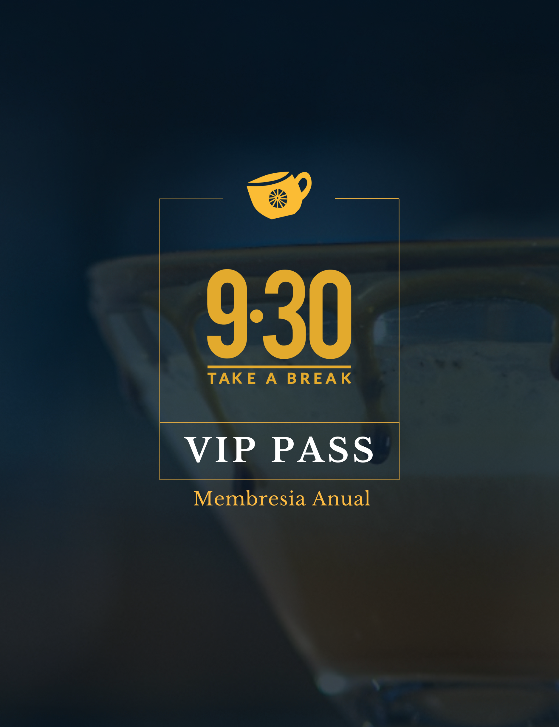 9.30 VIP PASS – Membresia anual