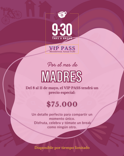 9.30 VIP PASS – Membresia anual